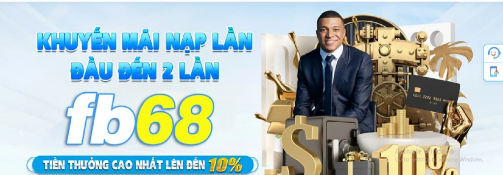 Fb68 tặng ưu đãi nạp tiền lần 2 giá trị cao
