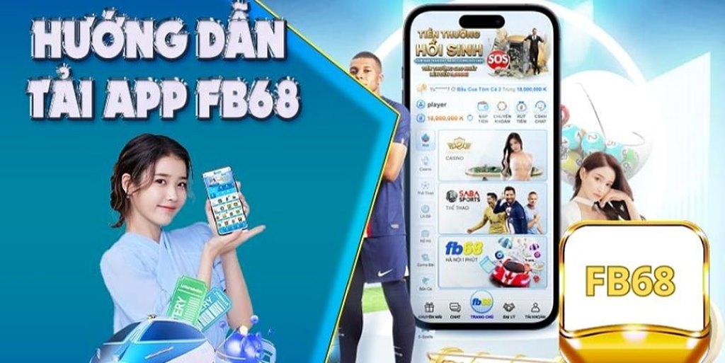 Tải app Fb68 về hệ điều hành Android