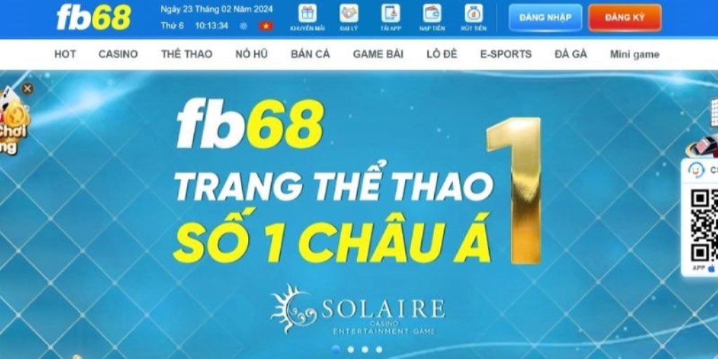 Nhà cái Fb68 - Địa chỉ cá cược hàng đầu châu Á hiện nay.